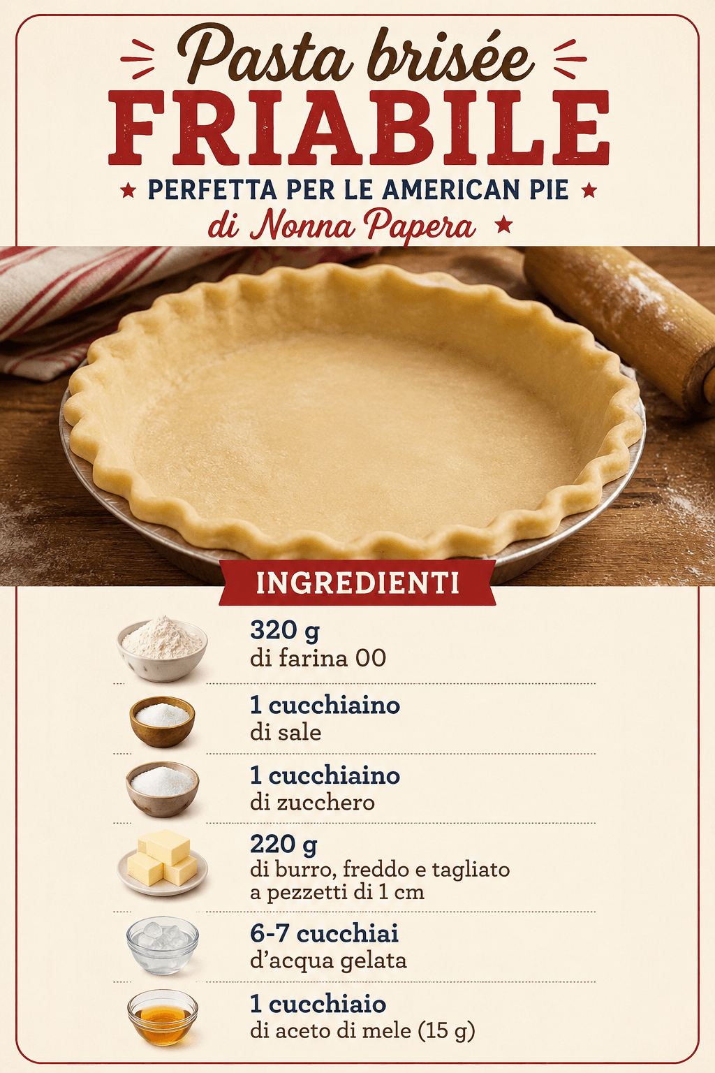 Pasta brisée friabile: perfetta per le American Pie di Nonna Papera