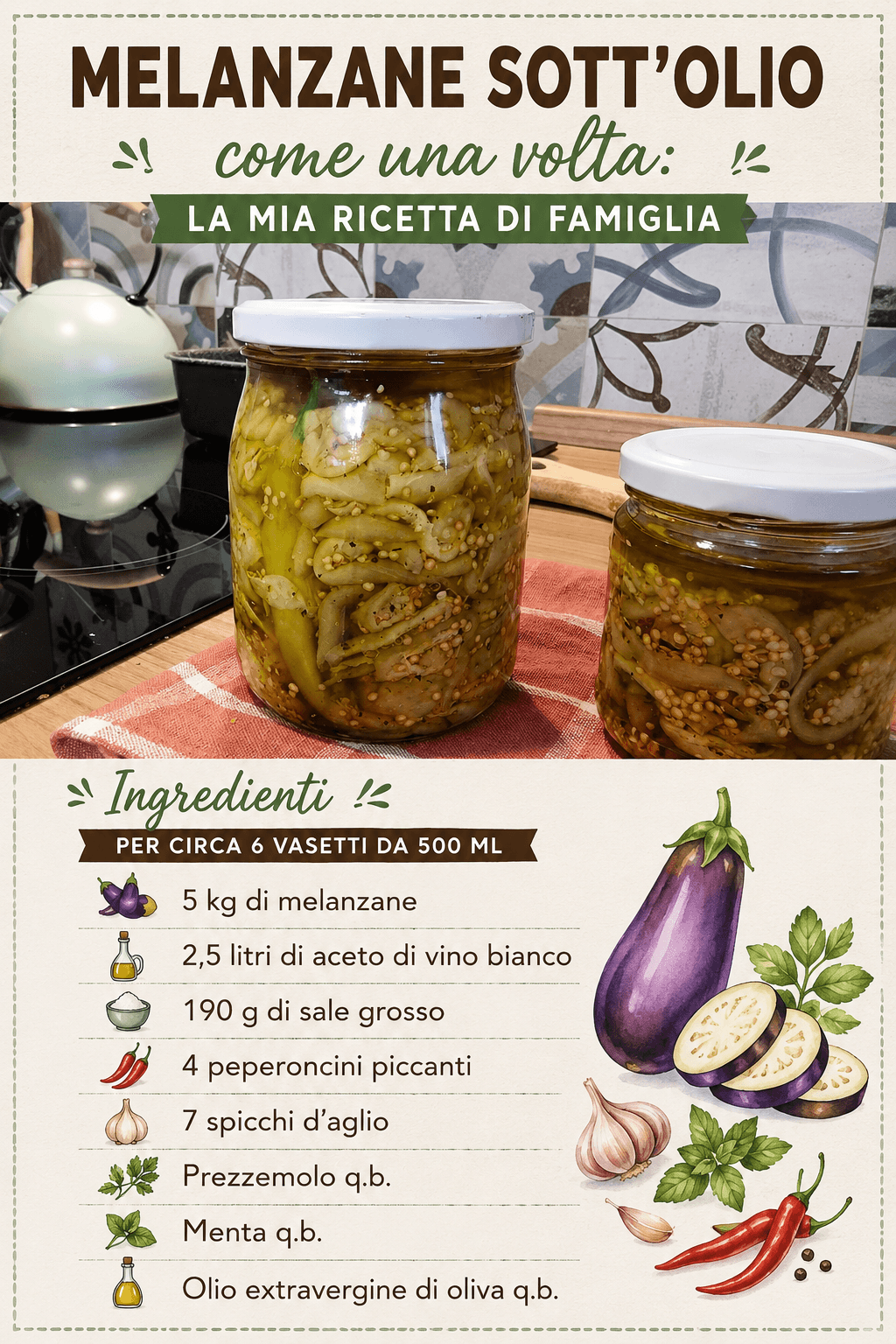 Melanzane sott’olio come una volta: la mia ricetta di famiglia passo passo