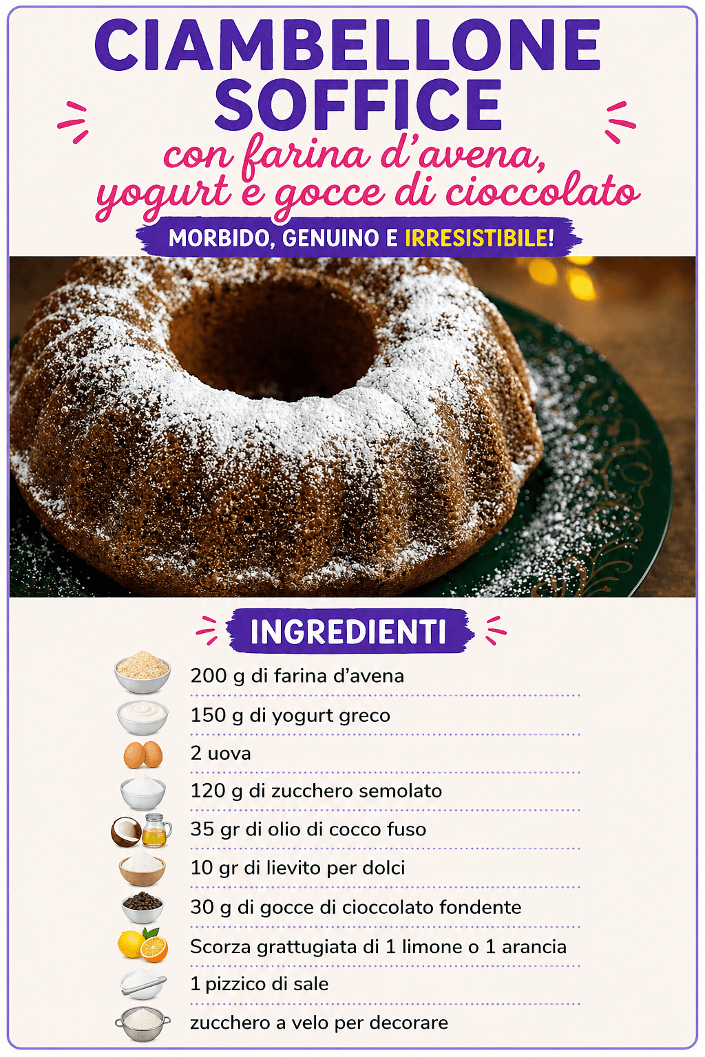 Ciambellone soffice con farina d'avena, yogurt e gocce di cioccolato