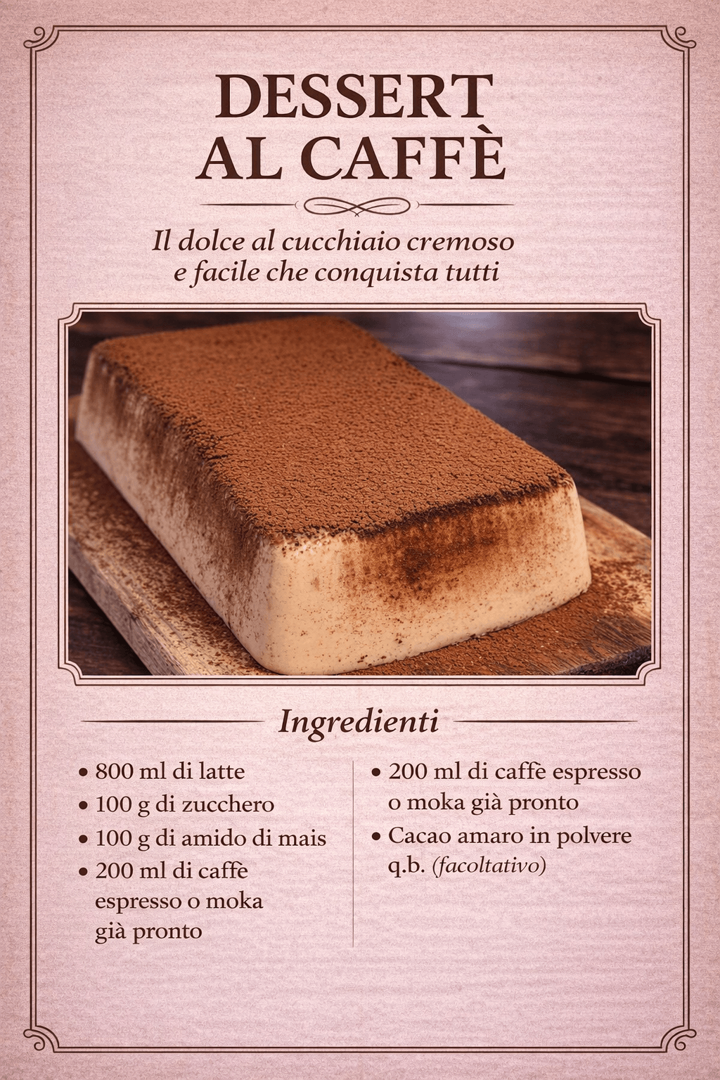Dessert al caffè: il dolce al cucchiaio cremoso e facile che conquista tutti