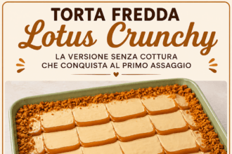 Torta Fredda Lotus Crunchy: la versione senza cottura che conquista al primo assaggio